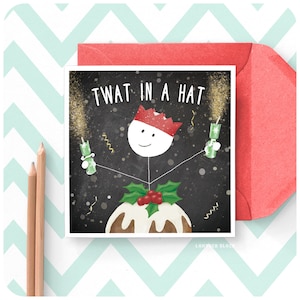 Twat in einem Hut Lustige Weihnachtskarte, Freche Lustiges Humor Schwester Bruder Papa Freund Kollegin Stickman Illustration Xmas Holiday Party XS17