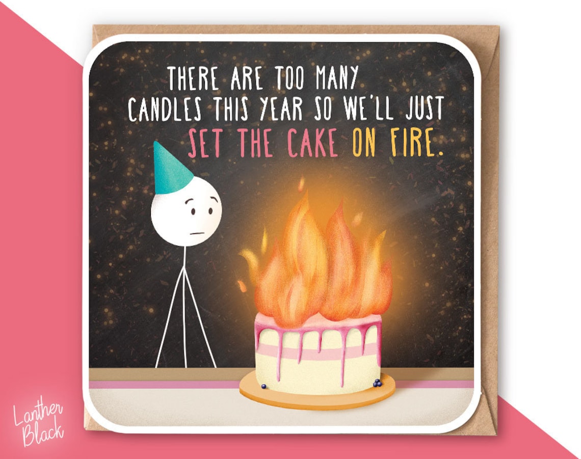 Too many candles Funny Birthday card Set the cake on fire Etsy
