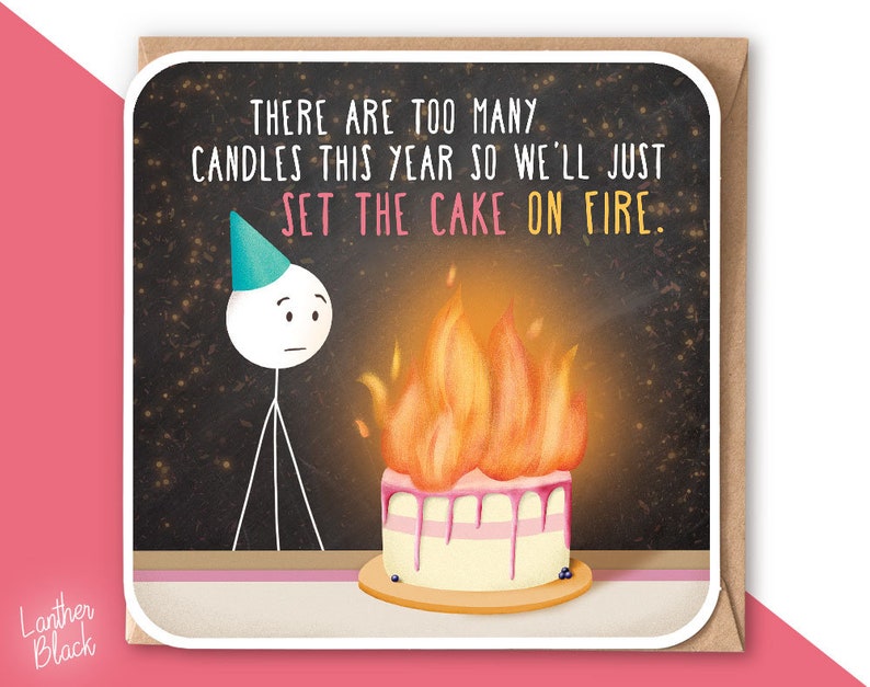 Too Many Candles Funny Birthday Card Set the Cake on Fire Etsy UK