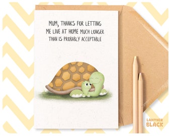 Living at Home Turtles Funny Mother's Day Mum birthday Greeting card, Cute card from son daughter boomerang illustration thank you mum