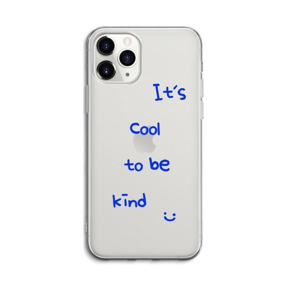 Slovenië waterval Thespian Its Cool to Be Kind Iphone Case Quote Case Clear Smile - Etsy