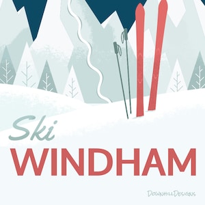 Könnte beinhalten: Eine Retro-Illustration einer verschneiten Berglandschaft mit zwei roten Skiern und Skistöcken. Der Text "Ski Windham" ist in Rot am unteren Rand des Bildes geschrieben. Der Text "Downhill Designs" ist in einer kleineren Schriftart unten rechts geschrieben.