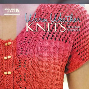 Knitting book:  Warm Weather Knits.  This is a new book.
