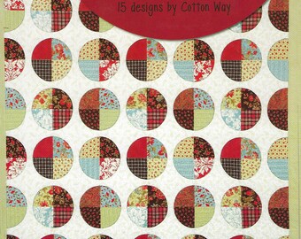 Book:  "Lots of Dots, Quilts and More."