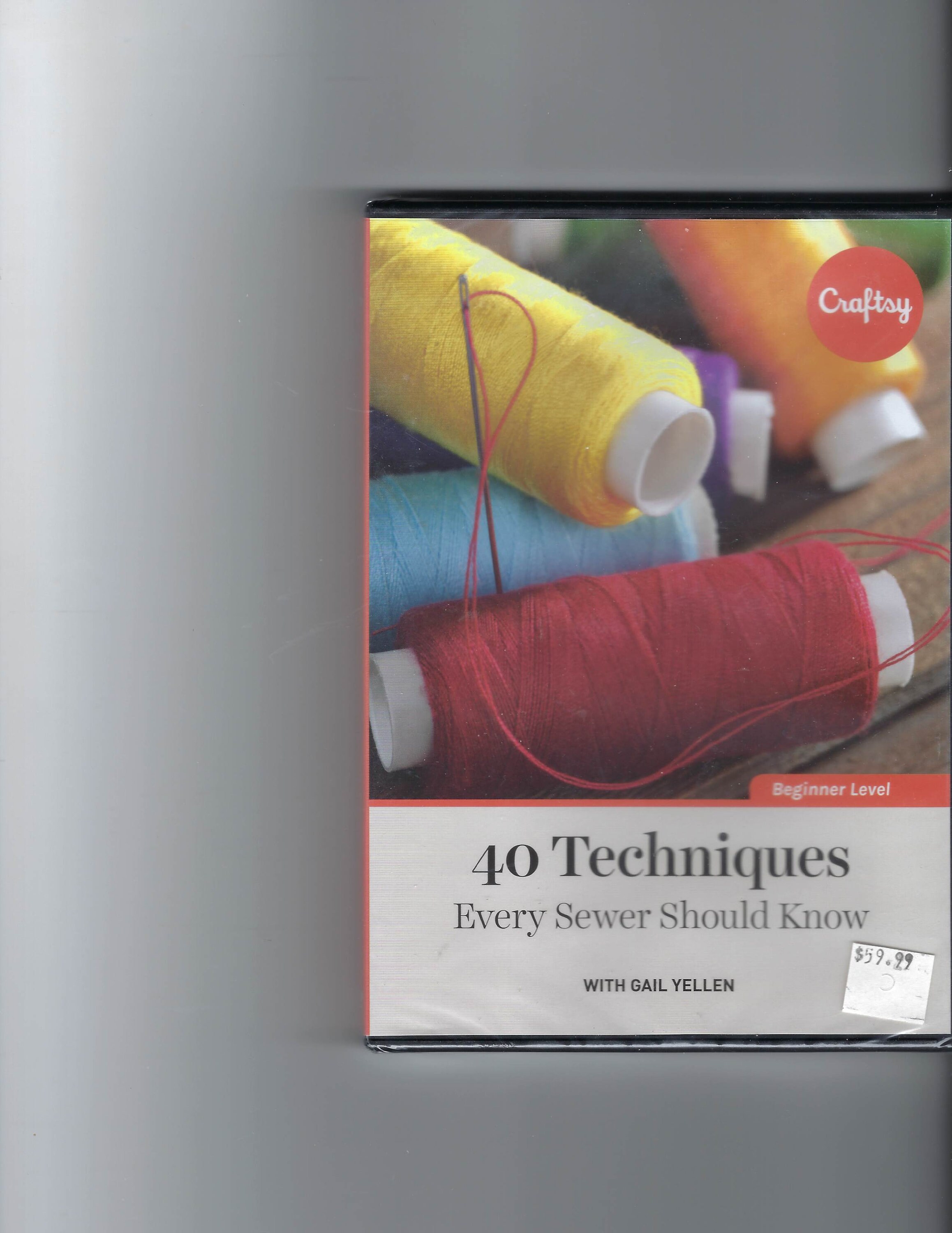 Sewing Tutorial:  40 Techniques Every Sewer Should Know.  New.