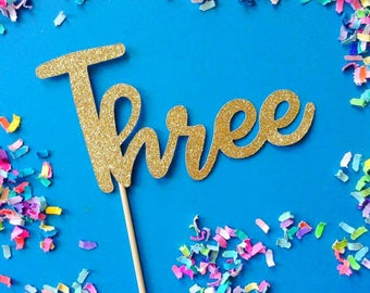 Three. Number Three. Third Birthday. Three Cake Topper. 3rd Birthday. Birthday Cake Topper. Cake Topper. Three Birthday Decorations.