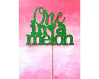 One in a Melon. One in a Melon Cake Topper. Watermelon Birthday. Watermelon Party Decorations. Watermelon Party Supplies. One in a melon.