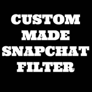 Custom Snapchat Filter