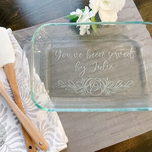 Personalized Pyrex Baking Dishes - You&#39;ve Been Served By