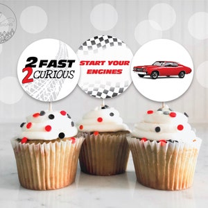 Two Fast Cupcake Toppers Race Car Party Favor Tags 2nd Birthday Toppers Race Car Party Decor 2 Fast 2 Curious Vin Diesel Fast & Furious