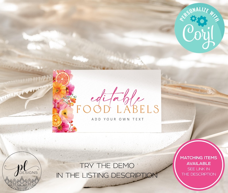 May include: A white rectangular card with the text "editable FOOD LABELS" in pink and orange. The card is decorated with a floral arrangement of pink, orange, and yellow flowers and citrus slices. Additional text includes "ADD YOUR OWN TEXT", "TRY THE DEMO IN THE LISTING DESCRIPTION", and "MATCHING ITEMS AVAILABLE SEE LINK IN THE DESCRIPTION".