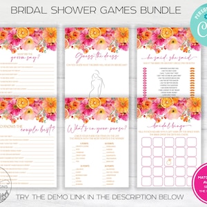 May include: A bridal shower games bundle with six different game cards. Each card has a floral design with pink and orange flowers. The games include "What Does the Groom Say?", "Guess the Dress", and "He Said, She Said".