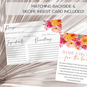 May include: Recipe cards with floral and citrus accents. One card has lines for ingredients and directions. The other card says "Share a recipe for the bride" with text below. The cards are white with black and orange text.