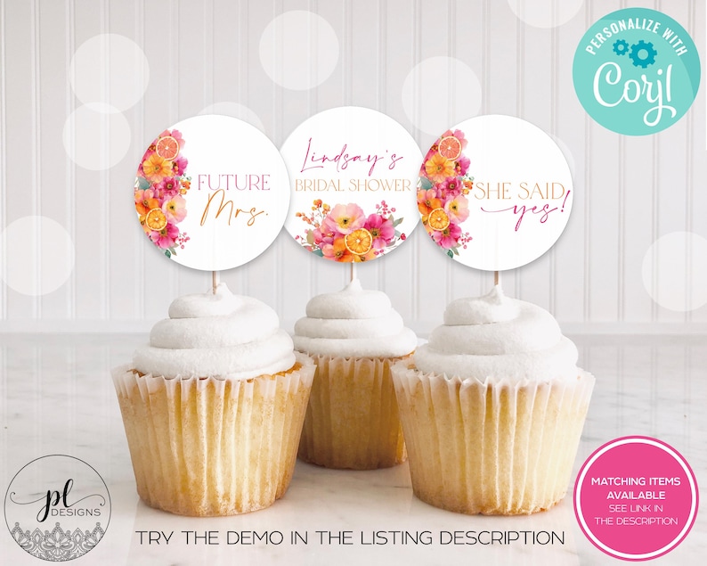 May include: Three cupcakes with white frosting, each topped with a white circle featuring floral designs and text. The text reads "FUTURE Mrs.", "Lindsay's BRIDAL SHOWER", and "SHE SAID yes!". The image includes the text "TRY THE DEMO IN THE LISTING DESCRIPTION".
