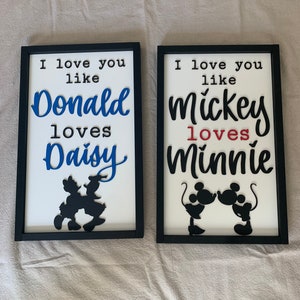 I love you like mickey loves Minnie Donald loves Daisy. Love sign  valentines day wedding gift
