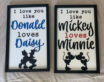 I love you like mickey loves Minnie Donald loves Daisy. Love sign  valentines day wedding gift