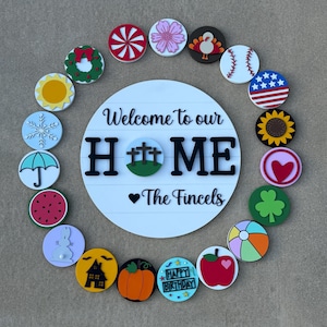 Interchangeable HOME Sign.  Welcome to our Home