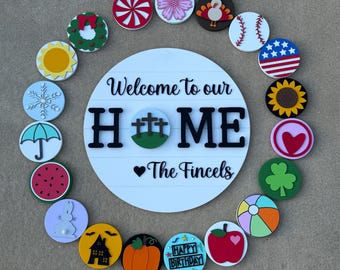 Interchangeable HOME Sign.  Welcome to our Home