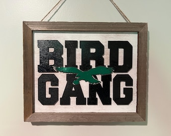 Bird Gang Philadelphia Football Sign | 6x8 Layered Wood Wall Decor | Philly Fan Gift | Handmade in Media PA