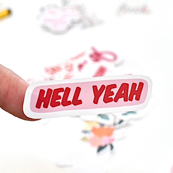 Hell Yeah Sticker | Journal Sticker | Planner stickers | Bullet Journaling Stickers | Weatherproof Stickers