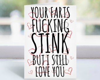 Your Farts Stink But I Still Love You Anniversary Card, Funny Card for Boyfriend or Husband, Funny Valentines Day Card for Husband Boyfriend