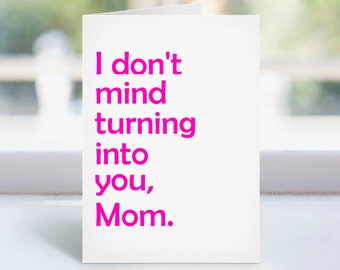 Funny Turning Into Mom Mother'S Day Card