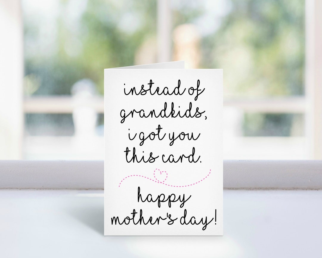 Funny Mother's Day Instead of Grandkids Folded Card - Etsy