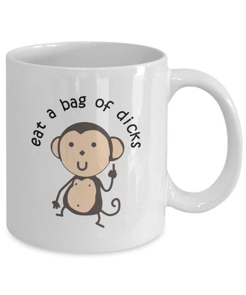Monkey Gift, Funny Monkey Mug, Monkey Coffee Mug, Monkey Lover Gift, Funny Inappropriate Coffee Mug, Funny Gag Gift Idea, Coworker Gift Mug image 2