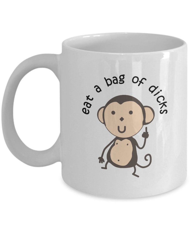 Monkey Gift, Funny Monkey Mug, Monkey Coffee Mug, Monkey Lover Gift, Funny Inappropriate Coffee Mug, Funny Gag Gift Idea, Coworker Gift Mug image 3