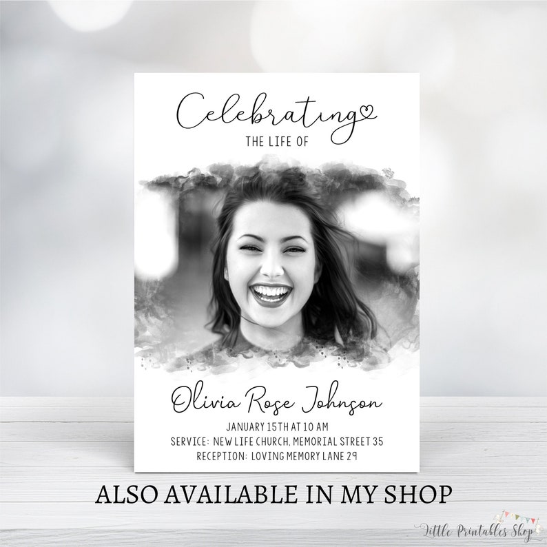 May include: A black and white memorial card with the text "Celebrating the Life of Olivia Rose Johnson." The card includes a portrait of a smiling woman and event details: January 15th at 10 AM, New Life Church, Memorial Street 35, and Loving Memory Lane 29.
