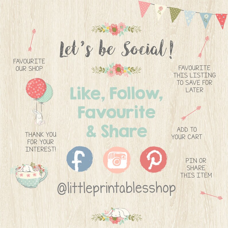 May include: A light wood-toned graphic with the text "Let's be Social!" and social media icons. The image includes decorative floral elements, arrows, and the phrase "Like, Follow, Favourite & Share."
