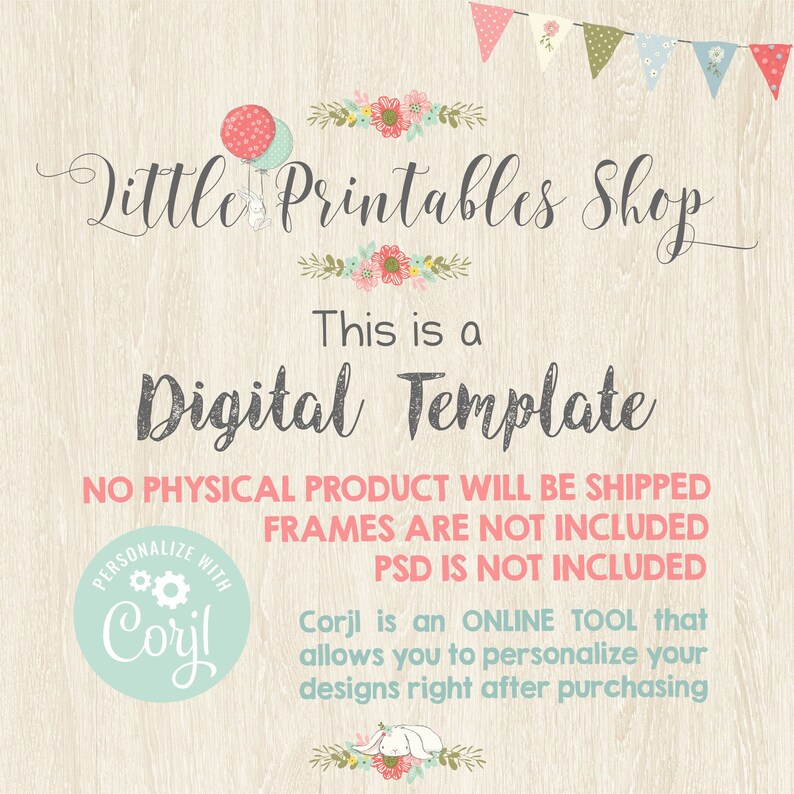 Pode incluir: An&uacute;ncio de um modelo digital com o texto "Little Printables Shop" em fonte cursiva. A imagem inclui o texto "This is a Digital Template" e "Personalize with Corjl!" em um fundo claro com gr&atilde;o de madeira.