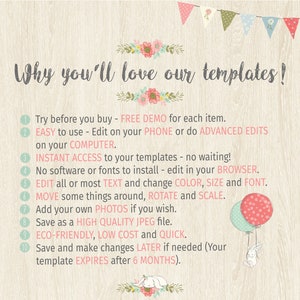 May include: A pink and white graphic with the text "Why you'll love our templates!" and a list of 10 reasons why you should use the templates. The reasons include: free demo, easy to use, instant access, no software or fonts to install, edit text and change color, size and font, move things around, rotate and scale, add your own photos, save as a high quality jpeg file, eco-friendly, low cost and quick, save and make changes later, and the template expires after 6 months.