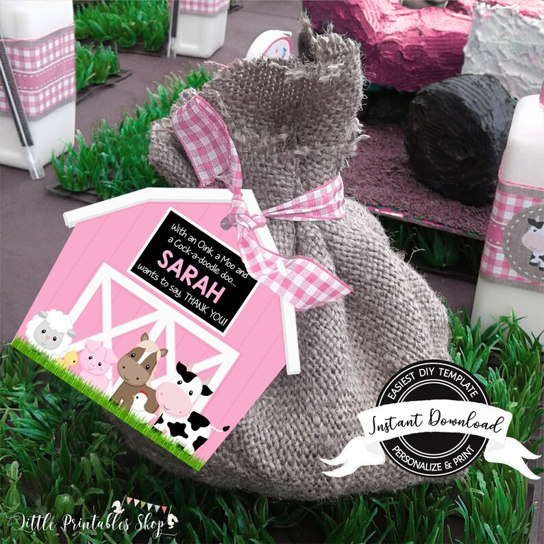 May include: A burlap sack tied with a pink and white checkered ribbon, with a pink barn-shaped tag. The tag features cartoon farm animals and the text "SARAH wants to say. THANK YOU!" The words "EASIEST DIY TEMPLATE" and "Instant Download" are also visible.