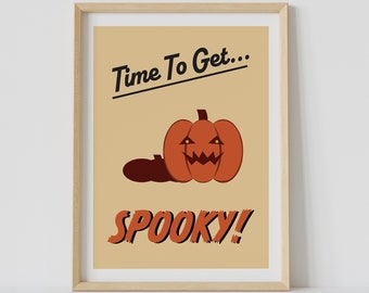 Time To Get Spooky Pumpkin Printable Retro Poster, Spooky Season Halloween Prints, Large Wall Art, Vintage Print Digital Download