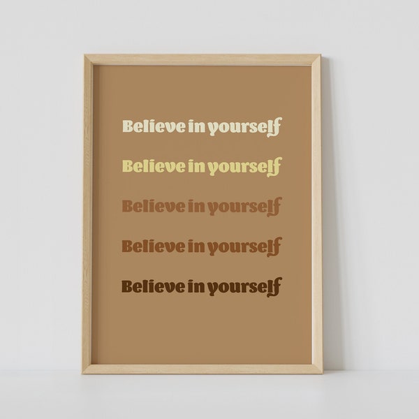 Believe in Yourself, Y2K Print, Retro Quote Wall Print, Large Printable Art, Groovy Downloadable Prints, Trendy 70s Poster