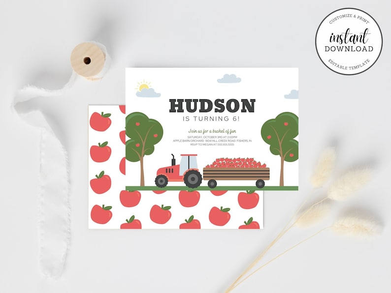 May include: Printable invitation for a 6th birthday party with a red tractor hauling a wagon full of apples. The invitation has a white background with a red apple pattern. The text on the invitation reads "Hudson is turning 6! Join us for a bushel of fun. Saturday October 3rd at 2:00pm. Apple Orchard, 1024 Hill Creek Road, Fisher, IN. RSVP to Megan at 555-555-5555."