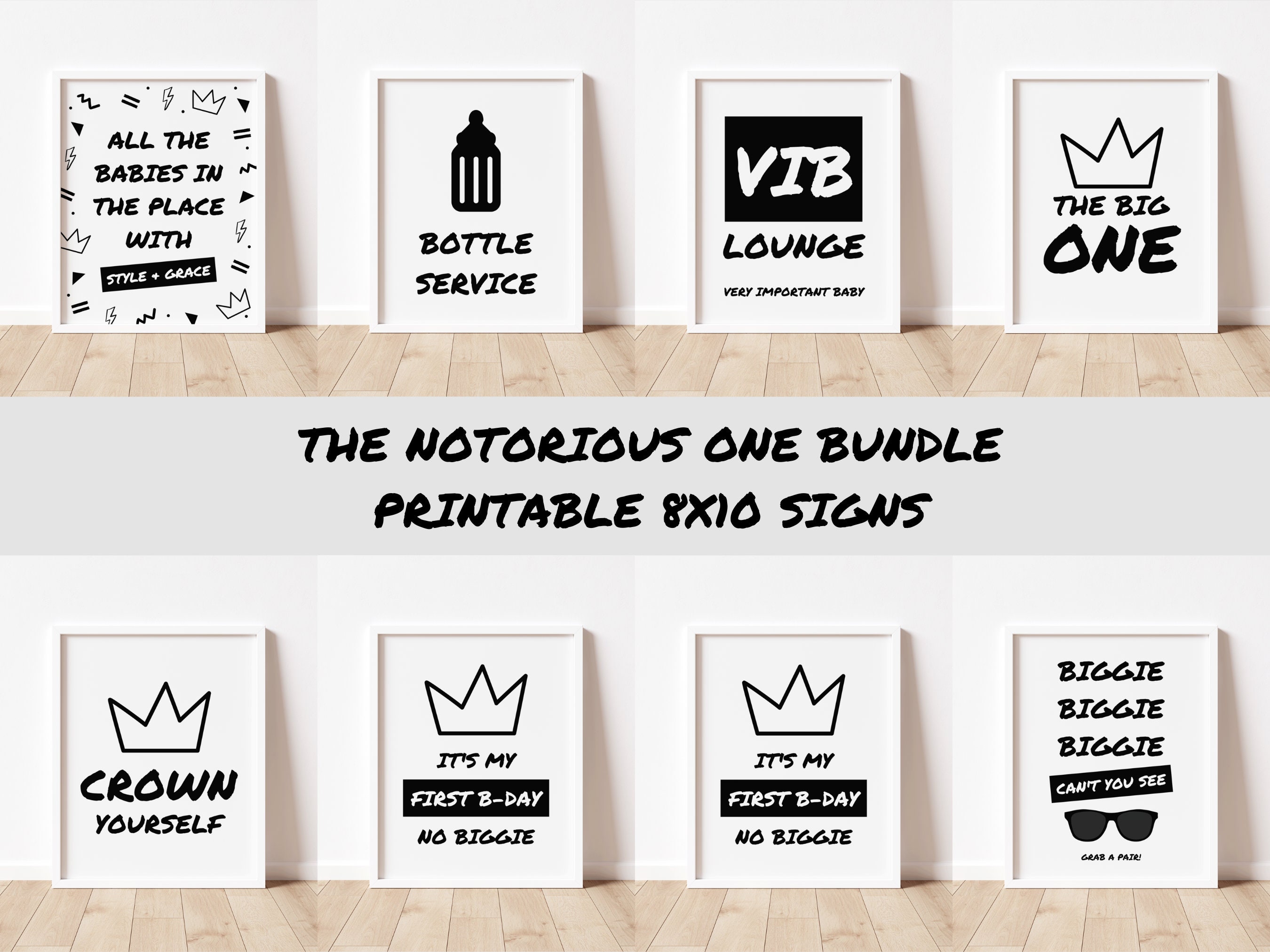 The Big One Birthday Sign Bundle, Notorious One Party Decorations, Big One Party Signs, First Birthday Party, 90s Birthday, Instant Download