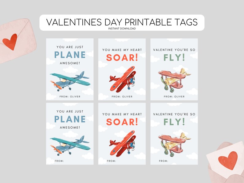 May include: Six printable Valentine's Day tags featuring a cartoon aeroplane with different messages. The messages include "You are just plane awesome!" "You make my heart soar!" and "Valentine you're so fly!"