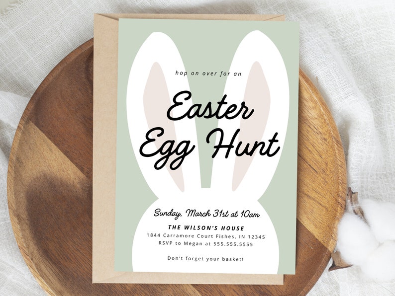 May include: A green and white invitation card with bunny ears. The text reads "hop on over for an Easter Egg Hunt". The invitation details the date, time, location, and RSVP information.