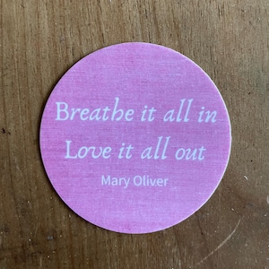 2 "x2" Zitat Kreis Aufkleber - Waterpoof Vinyl - Breathe it all out, Love it all out