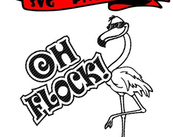Åh flock. 2 versioner fest full flamingo rolig dekal clipart svg vektorgrafik klippfiler jpg ping cricut silhuett cameo
