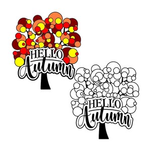Puede incluir: Una ilustración en blanco y negro de un árbol con círculos coloridos. El árbol tiene el texto "HELLO AUTUMN" escrito en él.