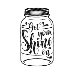 Puede incluir: Ilustración en blanco y negro de un tarro de cristal con el texto "Get your shine on" en su interior.