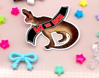 T-Rex Eat the Rich Sticker