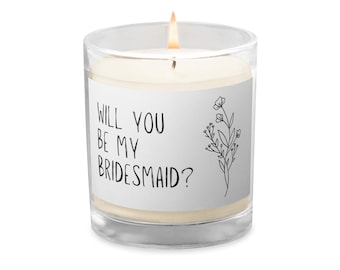 Bridesmaid Proposal Candle, Will You Be My Bridesmaid Gift, Bridesmaid Proposal Candle, Wedding Party Ask Gift, Botanical Candle