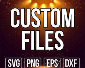custom design service - custom file - custom artwork - personalized file - monogram svg - gift for him or her - svg pdf eps jpg