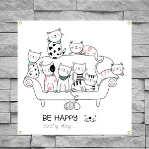 Może przedstawiać: Biały baner z kresk&oacute;wkową ilustracją kot&oacute;w na kanapie. Koty mają r&oacute;żne wzory i noszą bandany. Baner zawiera napis "BE HAPPY every day..." i małą ilustrację psa.