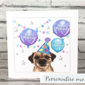 BORDER TERRIER Birthday Card - Personalised Card - Age Card - Mum - Sister - Daughter - son - Husband - Friend