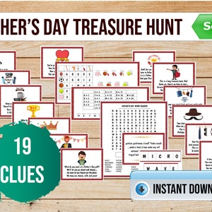 May include: A Father's Day treasure hunt game with 19 clues. The game includes a word search, a code breaker, and other puzzles. The game is designed to be played by children and adults.